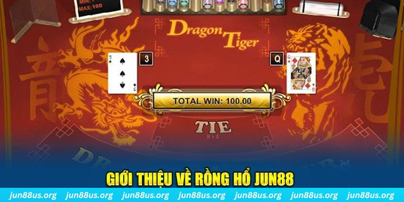 Giới thiệu về Rồng Hổ tại Jun88 